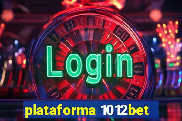 plataforma 1012bet